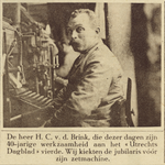 870038 Portret van H.C. van den Brink, bij zijn 40-jarig jubileum als zetter bij het Utrechtsch Dagblad (Oudegracht ...